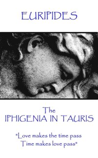 bokomslag Euripides - The Iphigenia in Taurus