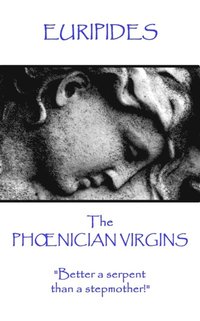 bokomslag Euripides - The Phoenician Virgins