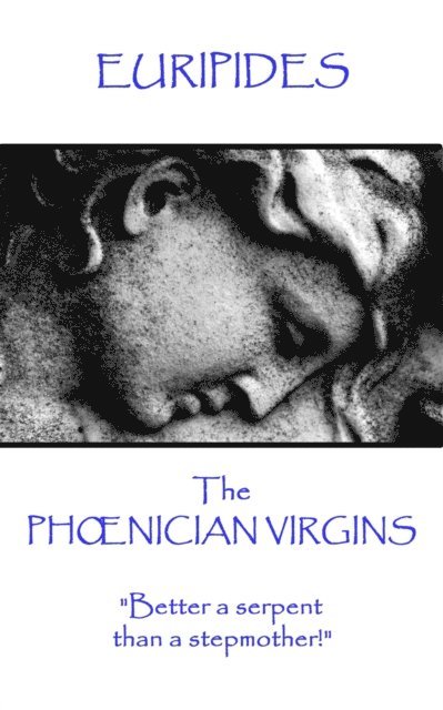 Euripides - The Phoenician Virgins 1