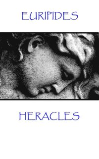 bokomslag Euripides - Heracles: 'The greatest pleasure of life is love'