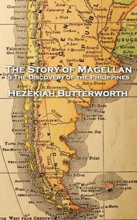 bokomslag Hezekiah Butterworth - The Story of Magellan