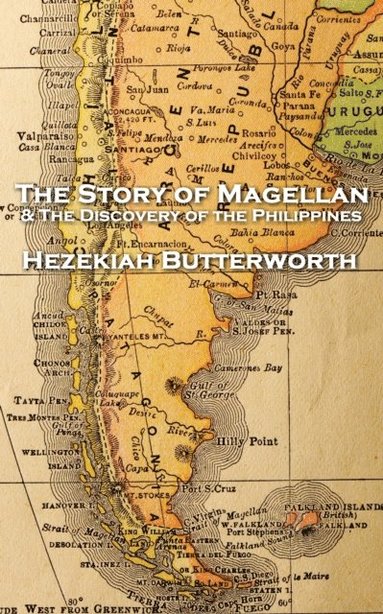 bokomslag Hezekiah Butterworth - The Story of Magellan