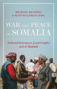 bokomslag War and Peace in Somalia