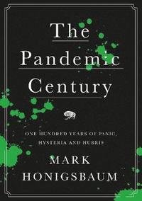 bokomslag The Pandemic Century