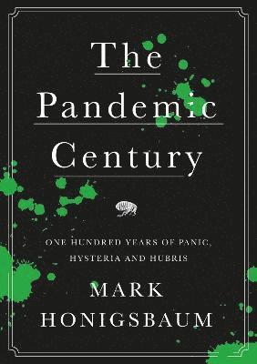 bokomslag The Pandemic Century