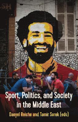 Sport, Politics, and Society In the Middle East 1