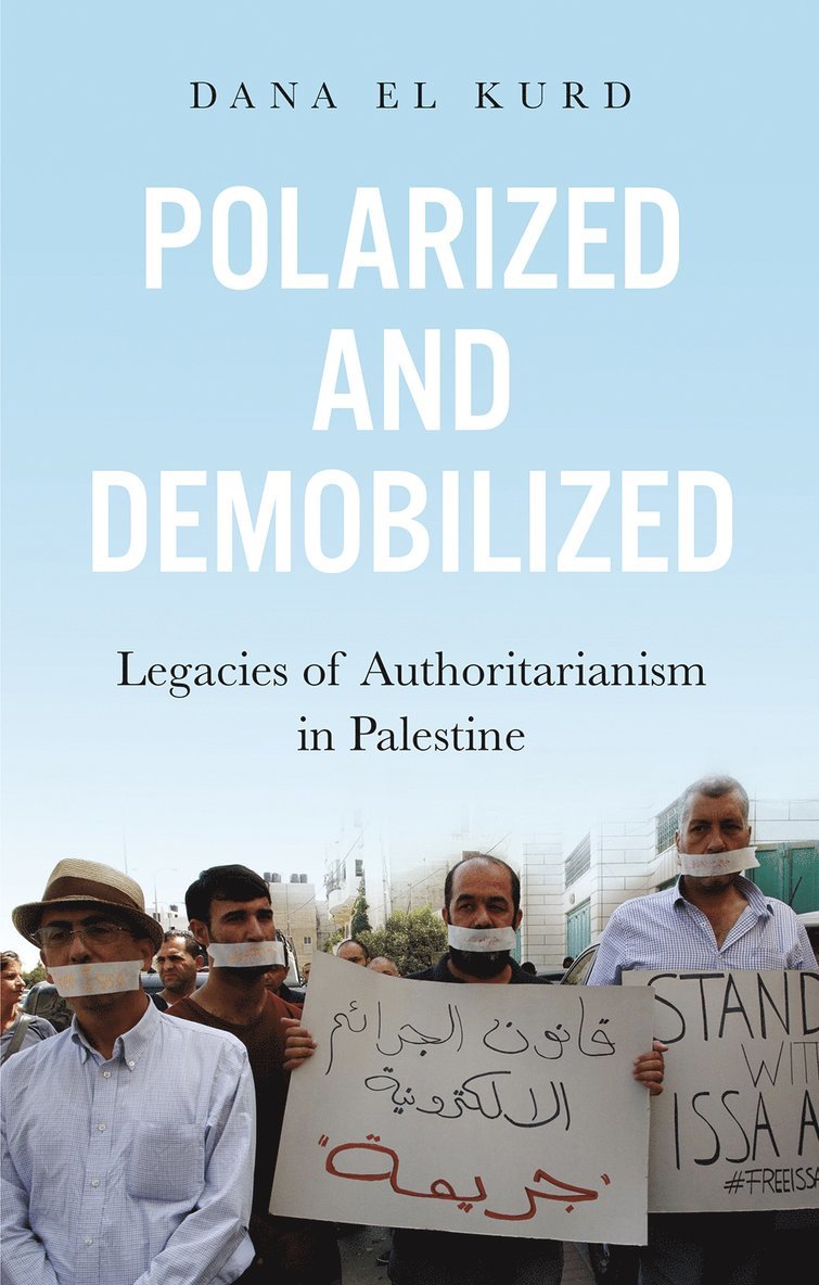 Dana El Kurd - Polarized and Demobilized, Inbunden