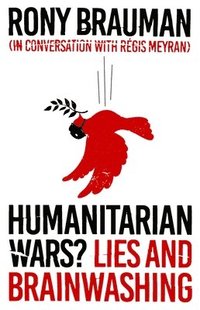 bokomslag Humanitarian Wars?