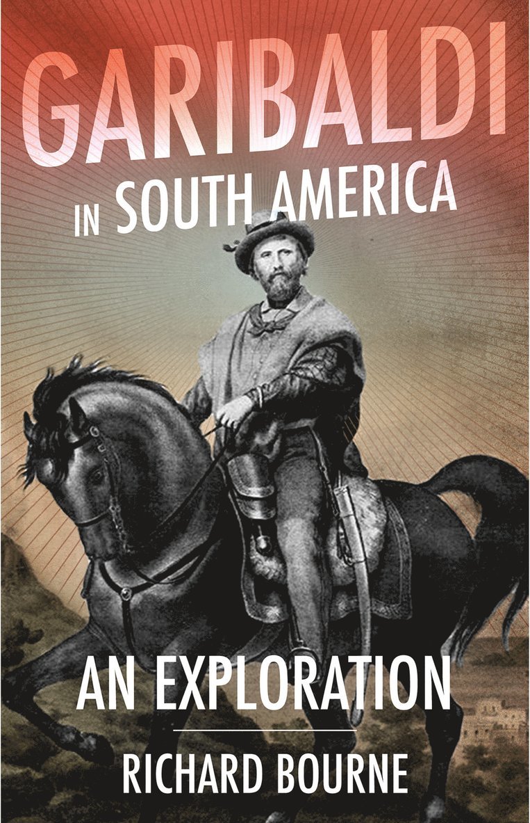 Garibaldi in South America
