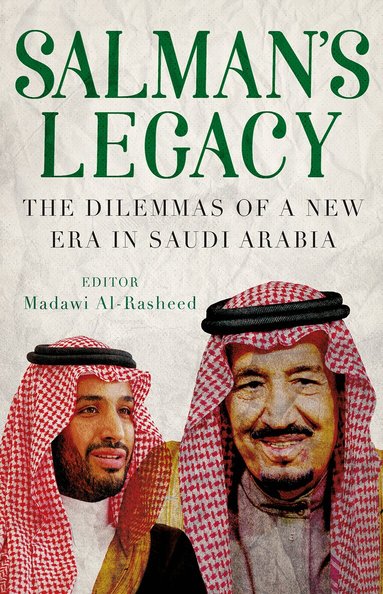 Madawi Al Rasheed - Salman's Legacy, Häftad