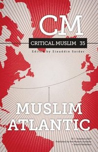bokomslag Critical Muslim 35: Muslim Atlantic