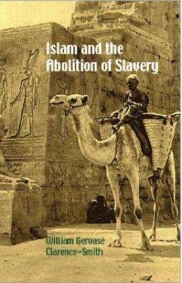 William Gervase Clarence-Smith - Islam and the Abolition of Slavery, Häftad