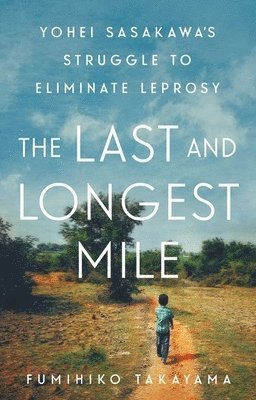 The Last and Longest Mile 1