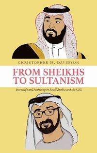 bokomslag From Sheikhs to Sultanism