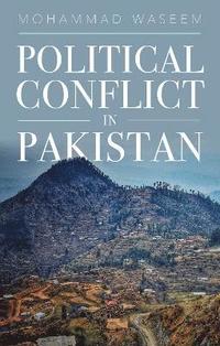bokomslag Political Conflict in Pakistan