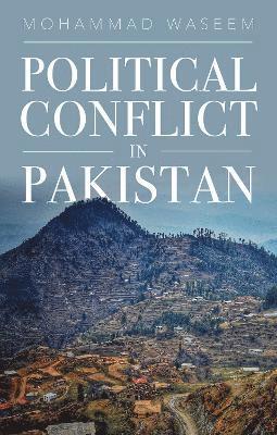 bokomslag Political Conflict in Pakistan