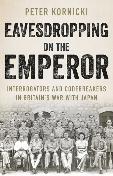 Peter Kornicki - Eavesdropping on the Emperor, Inbunden