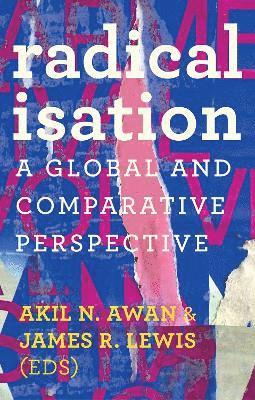 Akil N. Awan, James Lewis - Radicalisation, Inbunden