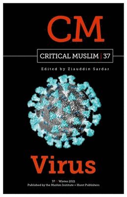 Critical Muslim 37: Virus 1