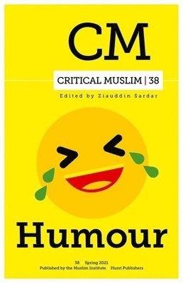 Critical Muslim 38: Humour 1