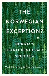 bokomslag The Norwegian Exception?