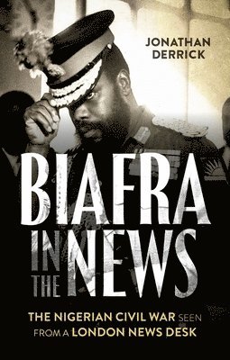 Jonathan Derrick - Biafra in the News, Häftad