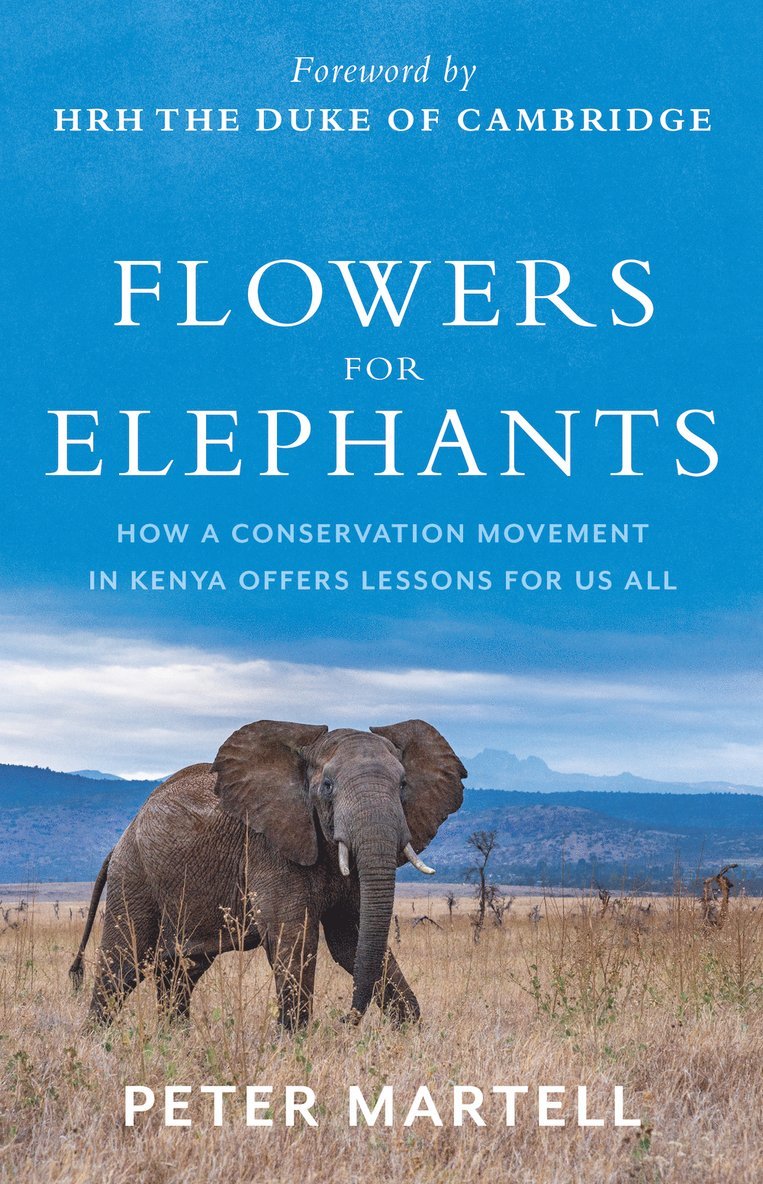 Peter Martell - Flowers for Elephants, Inbunden