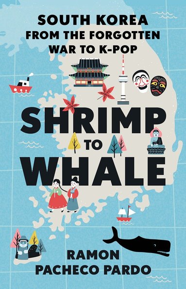 Ramon Pacheco Pardo - Shrimp to Whale, Inbunden