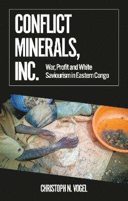 bokomslag Conflict Minerals, Inc.