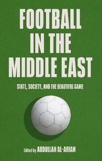 bokomslag Football in the Middle East