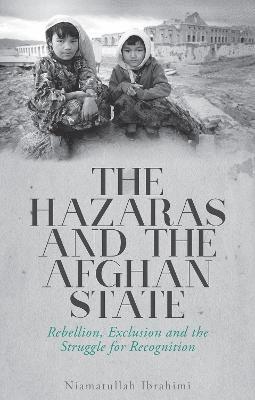 bokomslag Hazaras and the Afghan State