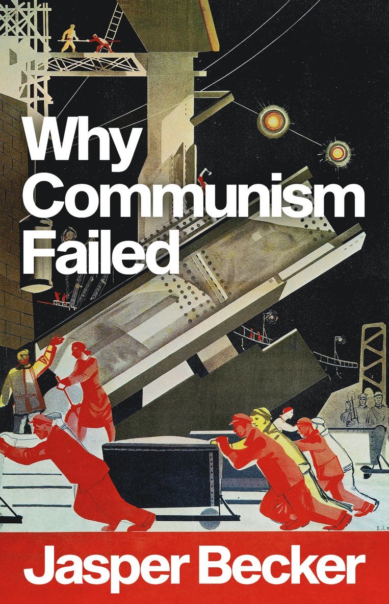 Why Communism Failed