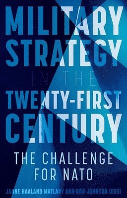 Military Strategy in the 21st Century 1