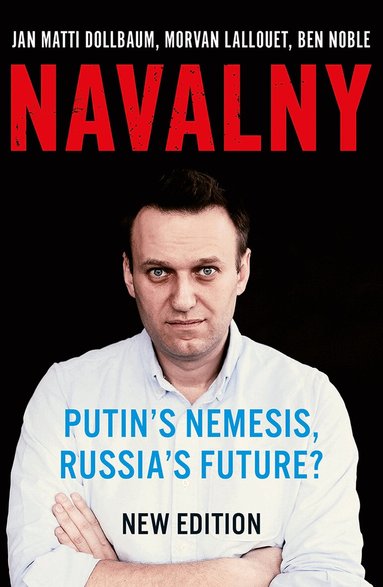Jan Matti Dollbaum, Morvan Lallouet, Ben Noble - Navalny, Häftad