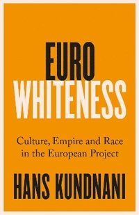 bokomslag Eurowhiteness