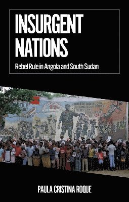 Paula Cristina Roque - Insurgent Nations, Häftad