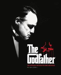 bokomslag The Godfather: The Official Motion Picture Archives