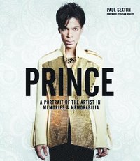 bokomslag Prince: A Portrait of the Artist in Memories & Memorabilia