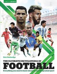 bokomslag The Ultimate Encyclopedia of Football