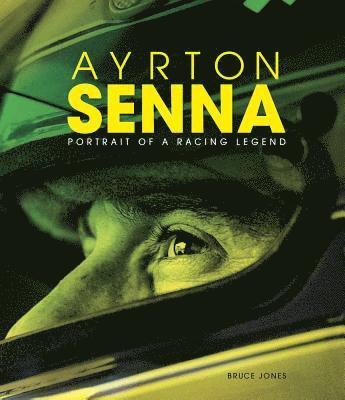 bokomslag Ayrton Senna: Portrait of a Racing Legend