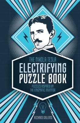 The Nikola Tesla Electrifying Puzzle Book 1