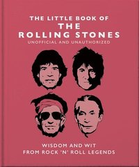 bokomslag The Little Book of the Rolling Stones: Wisdom and Wit from Rock 'n' Roll Legends