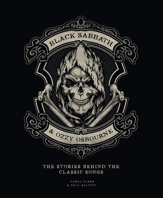 bokomslag Black Sabbath & Ozzy Osbourne: The Stories Behind the Classic Songs