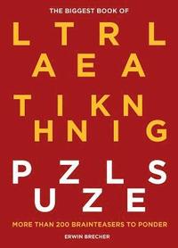 bokomslag The Biggest Book of Lateral Thinking Puzzles