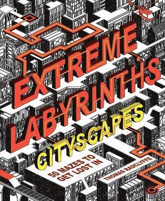 bokomslag Extreme Labyrinths - Cityscapes