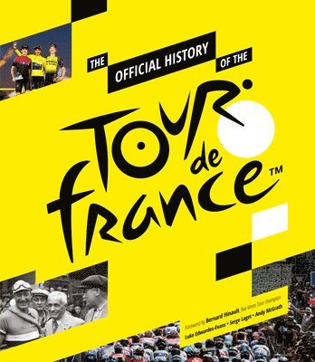 Official History of The Tour De France