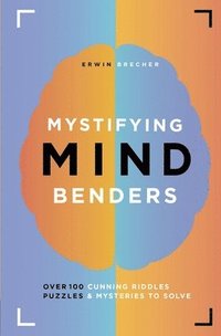 bokomslag Mystifying Mind Benders