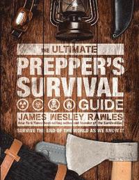 bokomslag The Ultimate Prepper's Survival Guide