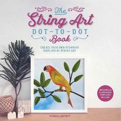 The String Art Dot-to-Dot Book 1