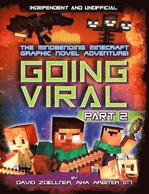 Going Viral Part 2 (Independent & Unofficial) 1